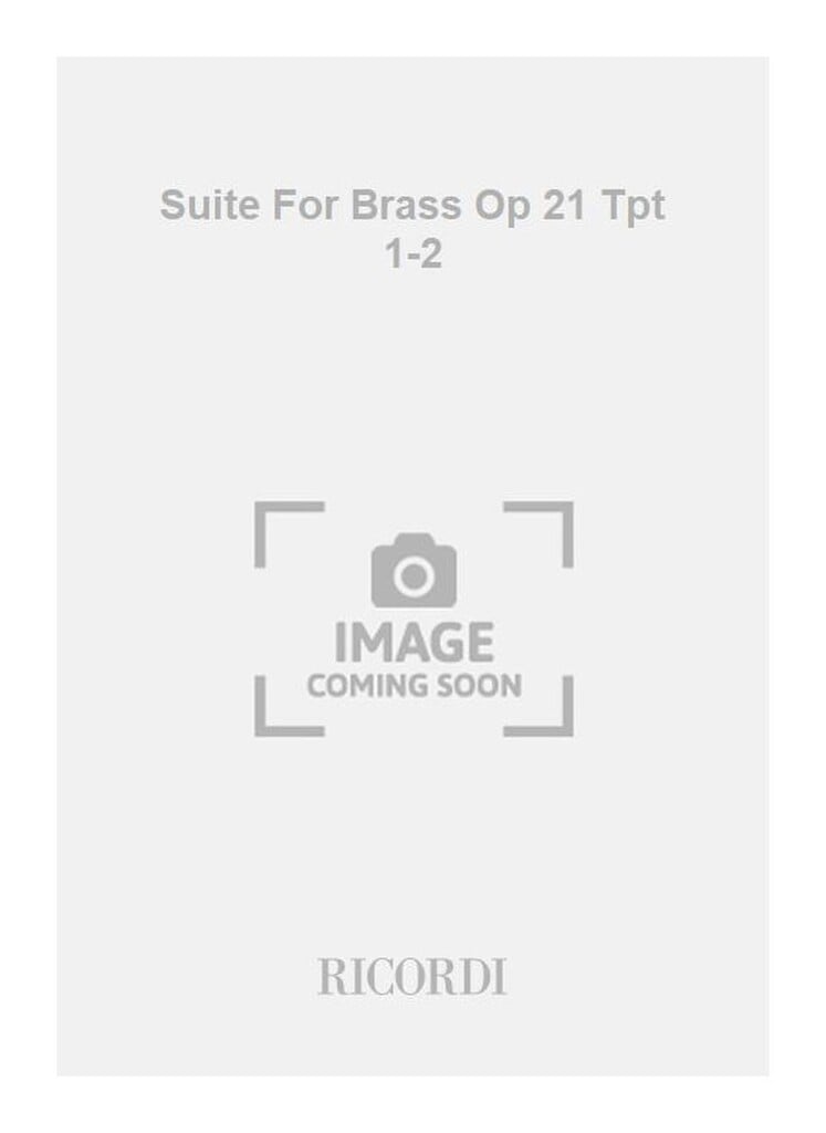 Suite For Brass Op 21 Tpt 1-2